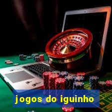 jogos do iguinho